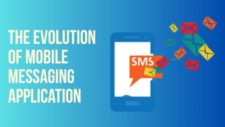 The Evolution of Mobile Messaging Application 6 The Evolution of Mobile Messaging Application